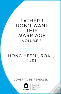 Capa do artigo Father, I Don'T Want This Marriage, Vol. 2