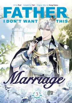 Capa do artigo Father, I Don'T Want This Marriage, Vol. 3