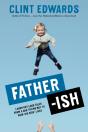 Father-Ish - Preview