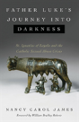 Father Luke'S Journey Into Darkness - Preview