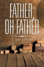 Father, Oh Father - Preview