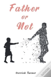 Father Or Not