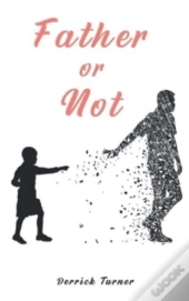 Father Or Not