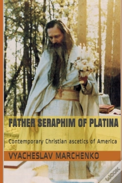 Capa do artigo Father Seraphim Of Platina