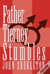 Father Tierney Stumbles