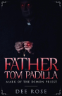 Father Tom Padilla - Preview