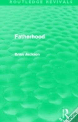 Capa do artigo Fatherhood (Routledge Revivals)