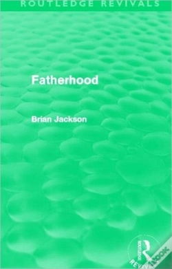 Capa do artigo Fatherhood (Routledge Revivals)