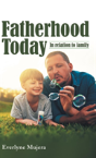 Fatherhood Today - Preview