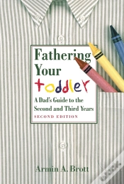 Capa do artigo Fathering Your Toddler: A Dad