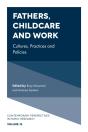 Fathers, Childcare And Work - Preview