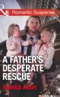 Father'S Desperate Rescue - Preview