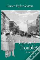 Father'S Troubles