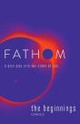 Fathom Bible Studies: The Beginnings Student Journal - Preview