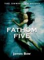 Fathom Five - Preview