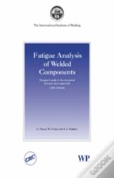 Fatigue Analysis Of Welded Components