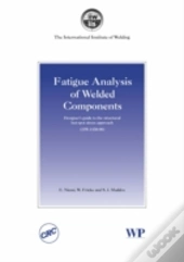Fatigue Analysis Of Welded Components