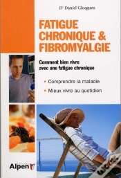 Capa do artigo Fatigue Chronique & Fibromyalgie ; Comment Bien Vivre Avec Une Fatigue Chronique