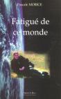 Fatigue De Ce Monde - Preview