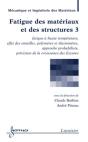 Fatigue Des Matériaux Et Des Structures 3 : Fatigue À Haute Température, Effet Des Entailles - Preview