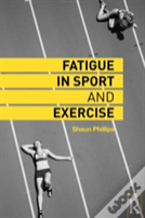 Fatigue In Sport And Exercise