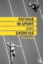 Fatigue In Sport And Exercise - Preview