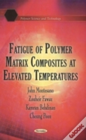 Capa do artigo Fatigue Of Polymer Matrix Composites At Elevated Temperatures