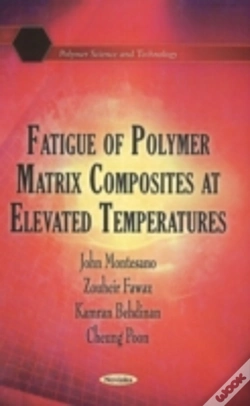 Capa do artigo Fatigue Of Polymer Matrix Composites At Elevated Temperatures
