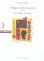 Fatigues Et Limacons ; Le Negre Au Sang - Preview