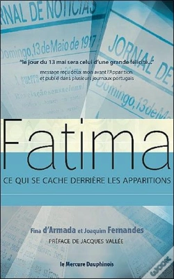 Capa do artigo Fatima - Ce Qui Se Cache Derriere Les Apparitions