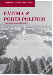 Fátima e Poder Político na Primeira República