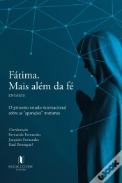 Capa do artigo Fátima. Mais Além da Fé