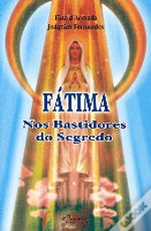Fátima Nos Bastidores do Segredo