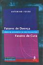 Fatores de Doença, Fatores de Cura - Preview
