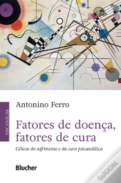 Capa do artigo Fatores De Doença, Fatores De Cura