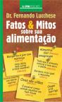 Fatos E Mitos Sobre A Sua Alimentação - Preview