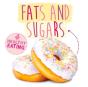 Fats And Sugars - Preview