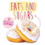 Fats And Sugars - Preview