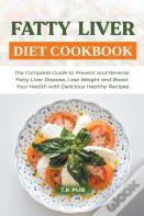 Fatty Liver Diet Cookbook