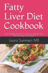 Fatty Liver Diet Cookbook