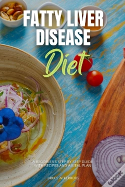 Capa do artigo Fatty Liver Disease Diet: A Beginner'S S