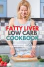 Fatty Liver Low Carb Cookbook: 35+ Curat - Preview