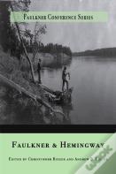 Faulkner And Hemingway