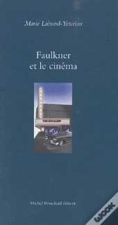 Faulkner Et Le Cinéma