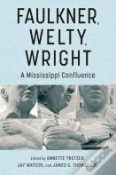 Faulkner, Welty, Wright
