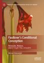 Faulkner'S Conditional Conception - Preview