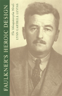 Faulkner'S Heroic Design - Preview