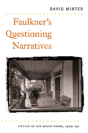 Faulkner'S Questioning Narratives - Preview