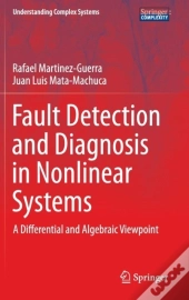 Fault Detection And Diagnosis In Nonlinear Systems