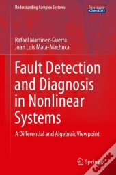 Fault Detection And Diagnosis In Nonlinear Systems